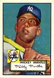 Mantle Rookie Card