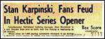 Karpinski brings the fans